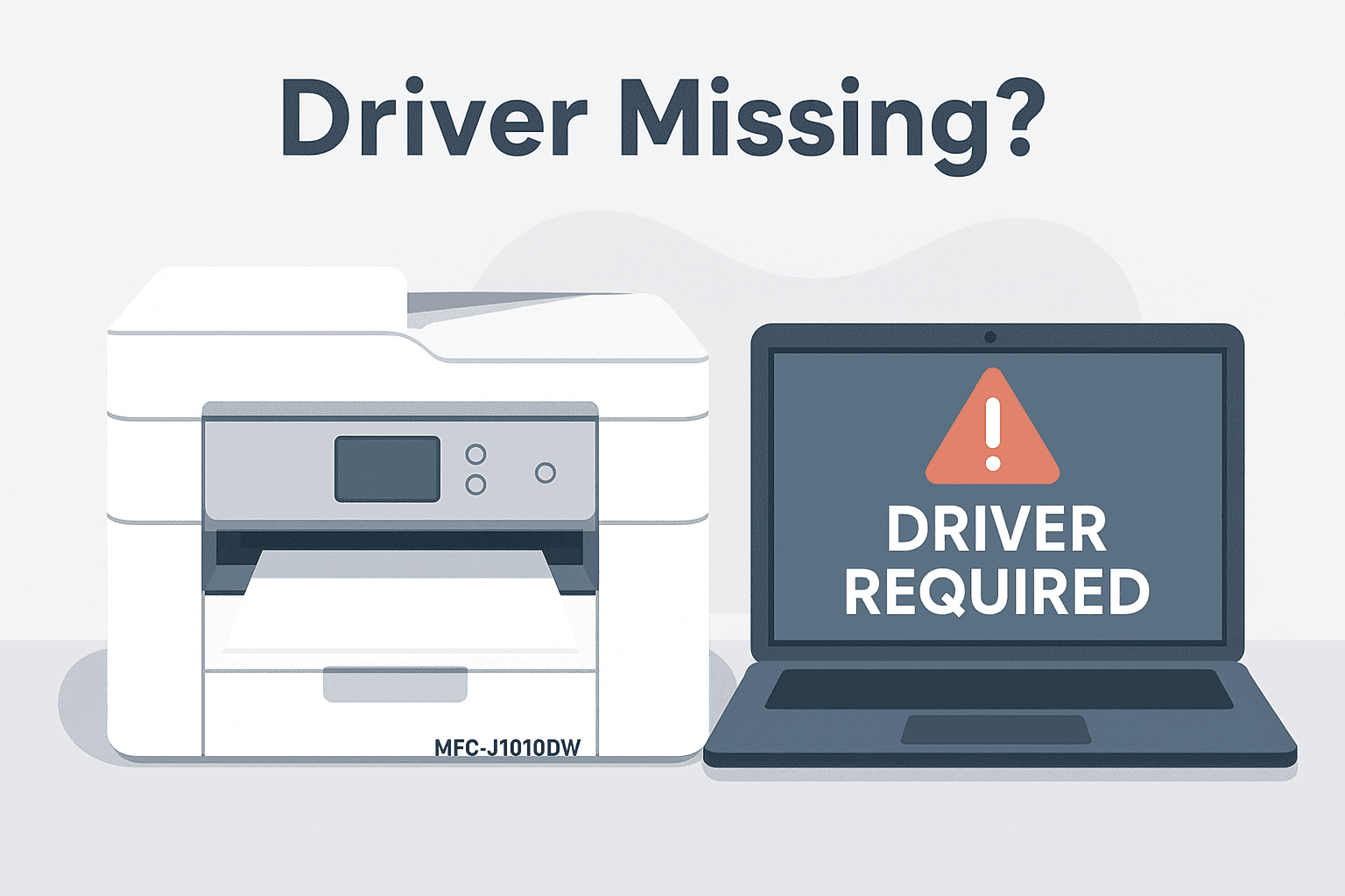 An illustration showing a Brother MFC-J1010DW next to a laptop displaying a “Driver Required” warning, highlighting printing issues caused by outdated or missing drivers.