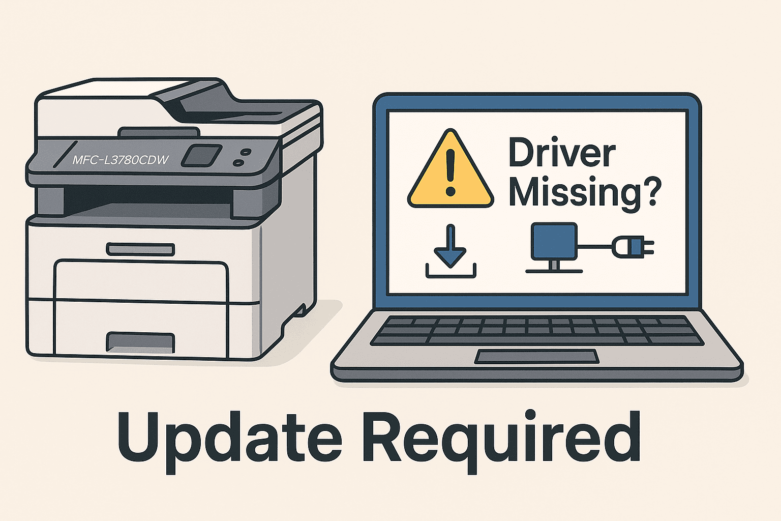 A Brother MFC-L3780CDW printer sits beside a laptop showing a warning message that reads “Driver Missing?” with icons for downloading and connection errors, representing issues caused by outdated or missing printer drivers.