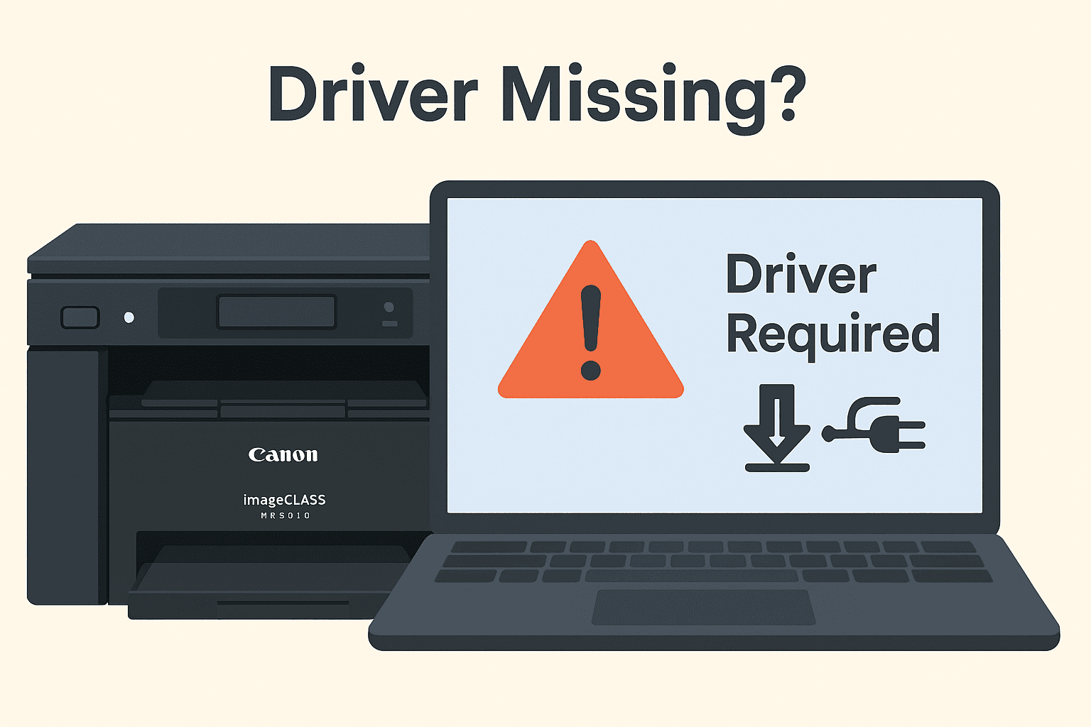 A Canon imageCLASS MF3010 printer sits beside a laptop showing a warning message with an exclamation mark and text reading “Driver Required,” illustrating a printer connection problem caused by missing or outdated drivers.
